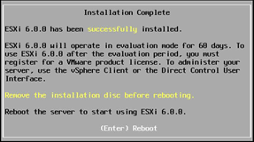 VMware ESXi 6 Install Complete